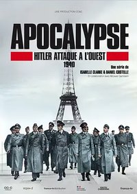 Apocalypse: Hitler Takes on the West