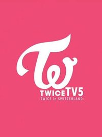 TWICE 在瑞士的旅行日记