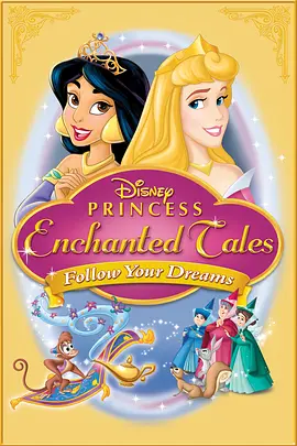 Disney Princess Enchanted Tales: Follow Your Dreams