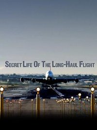 Secret Life of the Long-haul Flight
