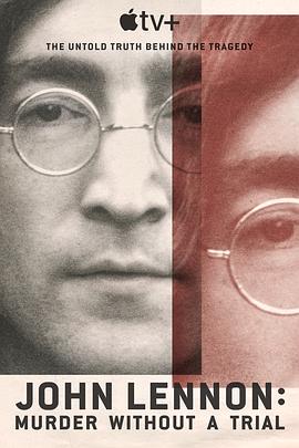John Lennon: Murder Without a Trial (John Lennon: Murder Without A Trial)