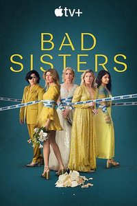 Bad Sisters (不良姐妹)