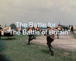 The Battle for "The Battle of Britain"
