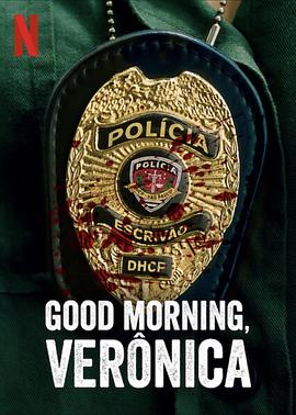Good Morning, Verônica