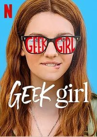 Geek Girl (怪物女生)