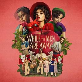 While the Men are Away (While The Men Are Away)