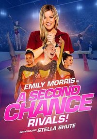 Gymnastics Academy: A Second Chance!
