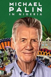 Michael Palin in Nigeria (麦克·帕林的尼日利亚之旅 第一季)