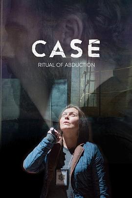 Case: Ritual of Abduction
