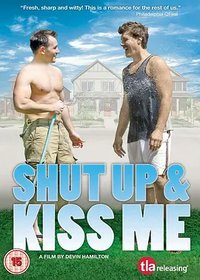 Shut Up and Kiss Me