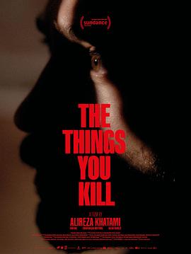 The Things That You Kill