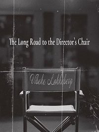 The Long Road to the Director's Chair