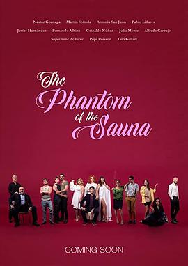 The Phantom of the Sauna