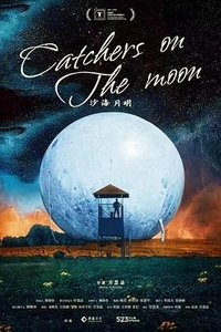 Catchers on the Moon