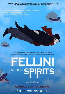 Fellini of the Spirits