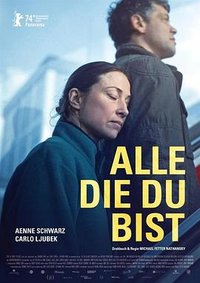 Alle die Du bist