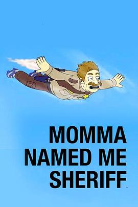 Momma Named Me Sheriff Season 2