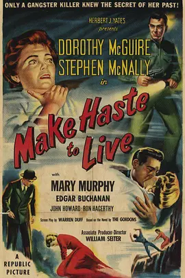 Make Haste to Live