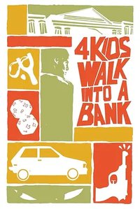 4 Kids Walk Into a Bank