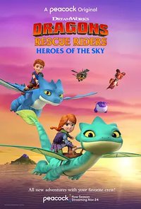 Dragons, Les gardiens du ciel - Le retour des héros (Dragons Rescue Riders: Heroes of the Sky)