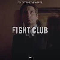 The X-Files ("The X Files" SE 7.20 Fight Club)