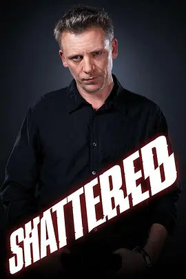 Shattered
