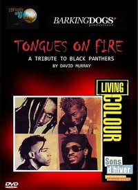 Tongues on Fire: A Tribute to the Black Panthers