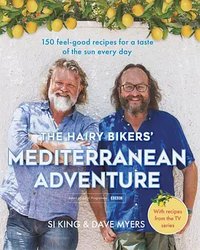 The Hairy Bikers' Mediterranean Adventure (Hairy Bikers' Mediterranean Adventure)