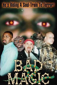 Bad Magic