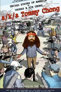AKA Tommy Chong