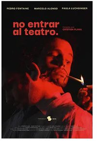 No entrar al teatro