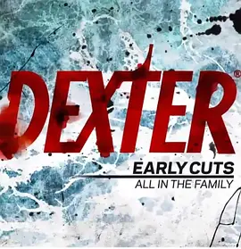 Dexter: Early Cuts Season 3