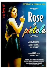 Rose e pistole