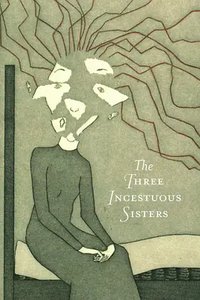 Le tre sorelle incestuose