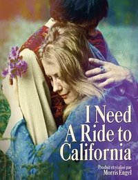 I Need a Ride to California