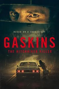 Gaskins: The Hitchhiker Killer