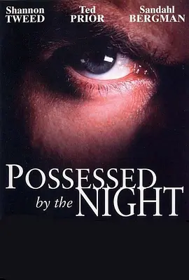 Possessed by the Night