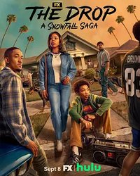 The Drop: A Snowfall Saga (Snowfall Spinoff)