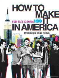 How to Make It in America — Saison 2