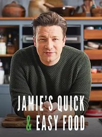 Jamie's Quick & Easy Food