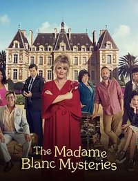 The Madame Blanc Mysteries Season 2