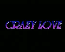 Crazy Love