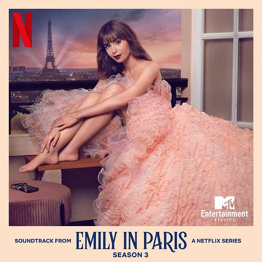 Emily in Paris: Season 3 (Soundtrack from the Netflix Series)