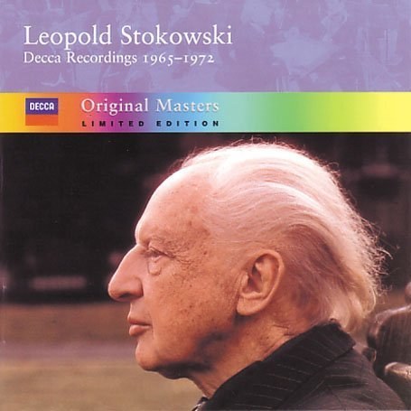 Leopold Stokowski: Decca Recordings, 1965-1972 (Original Masters Limited Edition)
