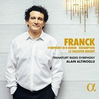 Franck - Symphony in D Minor; Redemption; Le chasseur maudit