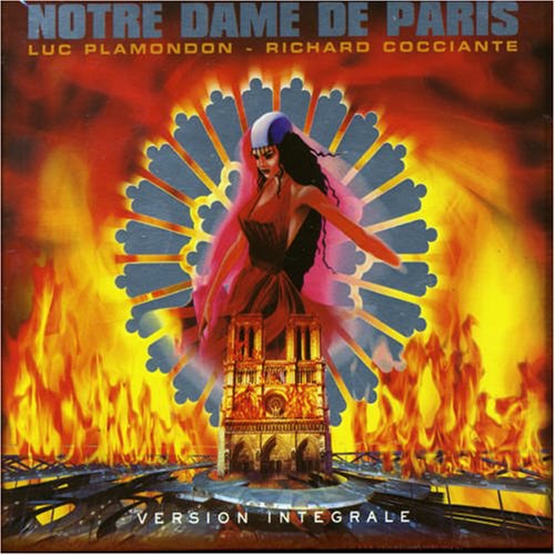 Notre Dame de Paris - Version Intégrale au Palais des Congrès