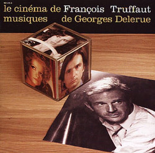 Le Cinéma de François Truffaut, musique de Georges Delerue