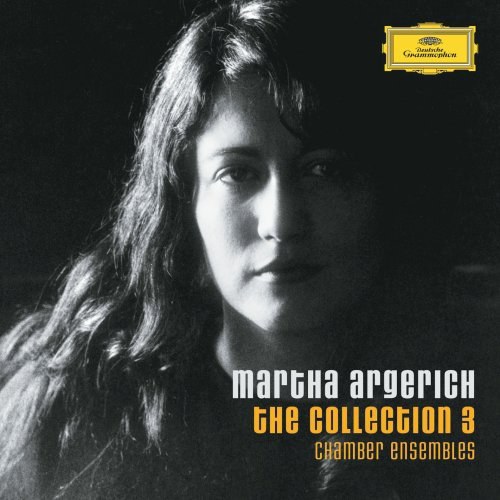 Martha Argerich - The Collection 3: Chamber Ensembles