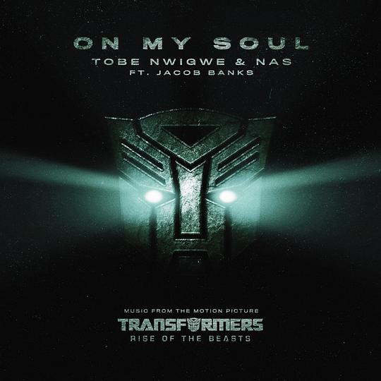 On My Soul (from Transformers: Rise of the Beasts)