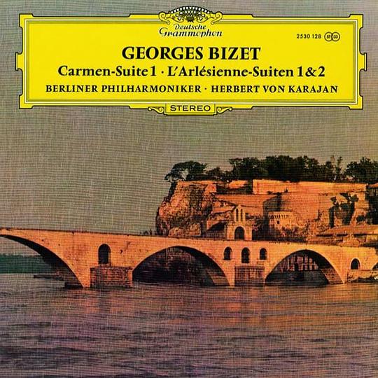 Bizet: Suites "Carmen" & "L'Arlésienne" - Offenbach: Barcarolle, Overture "Orpheus in the Underworld"
